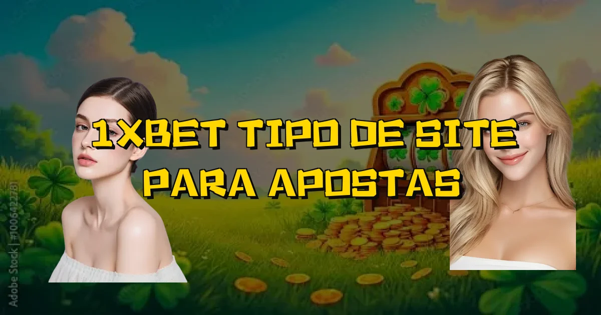 1Xbet Tipo De Site Para Apostas Oficial