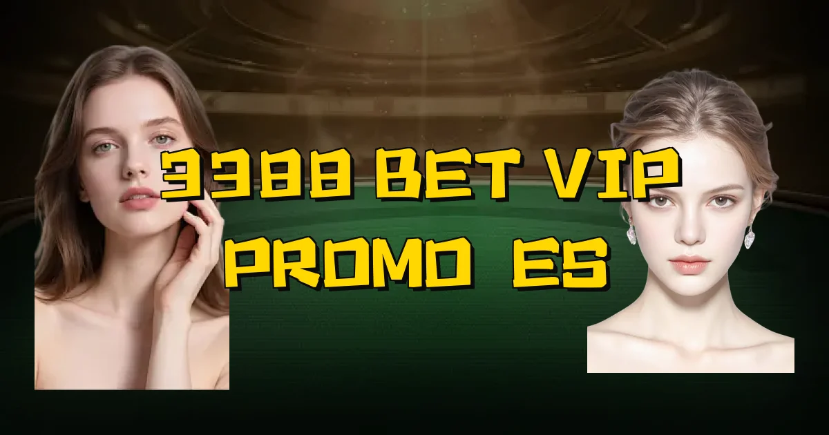 3388 Bet Vip Promoções Oficial