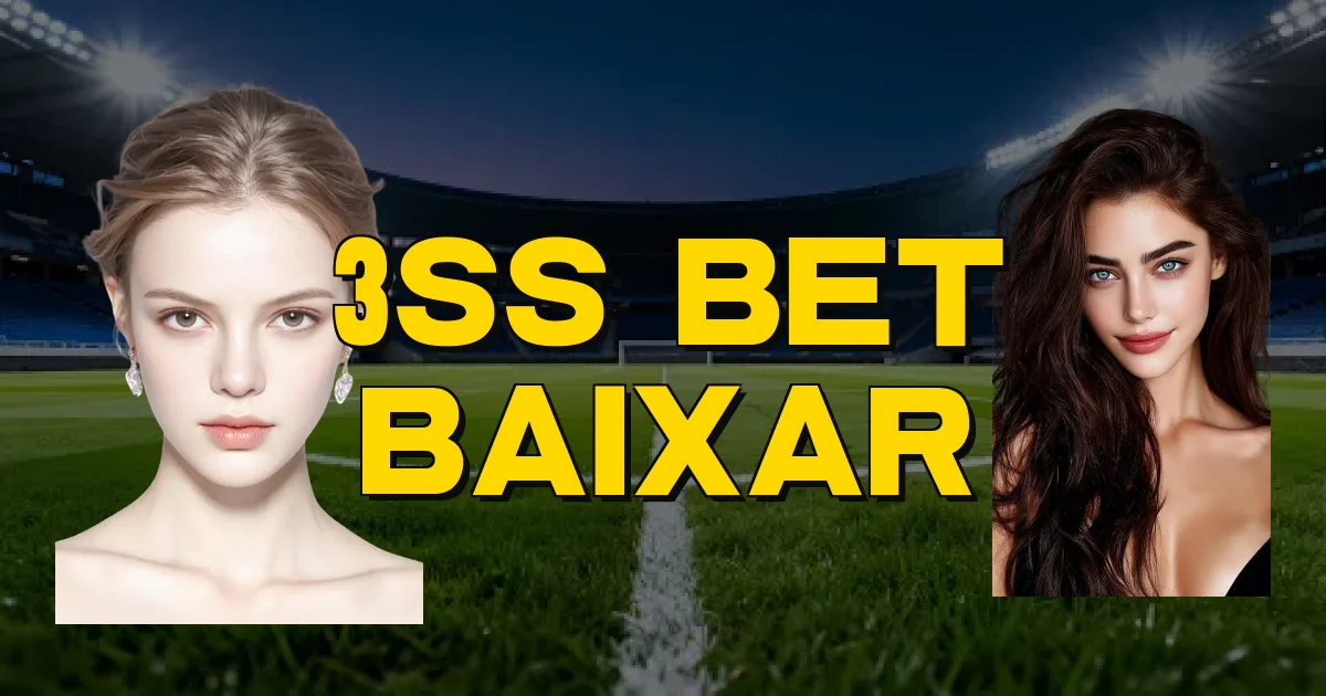 3Ss Bet Baixar Oficial