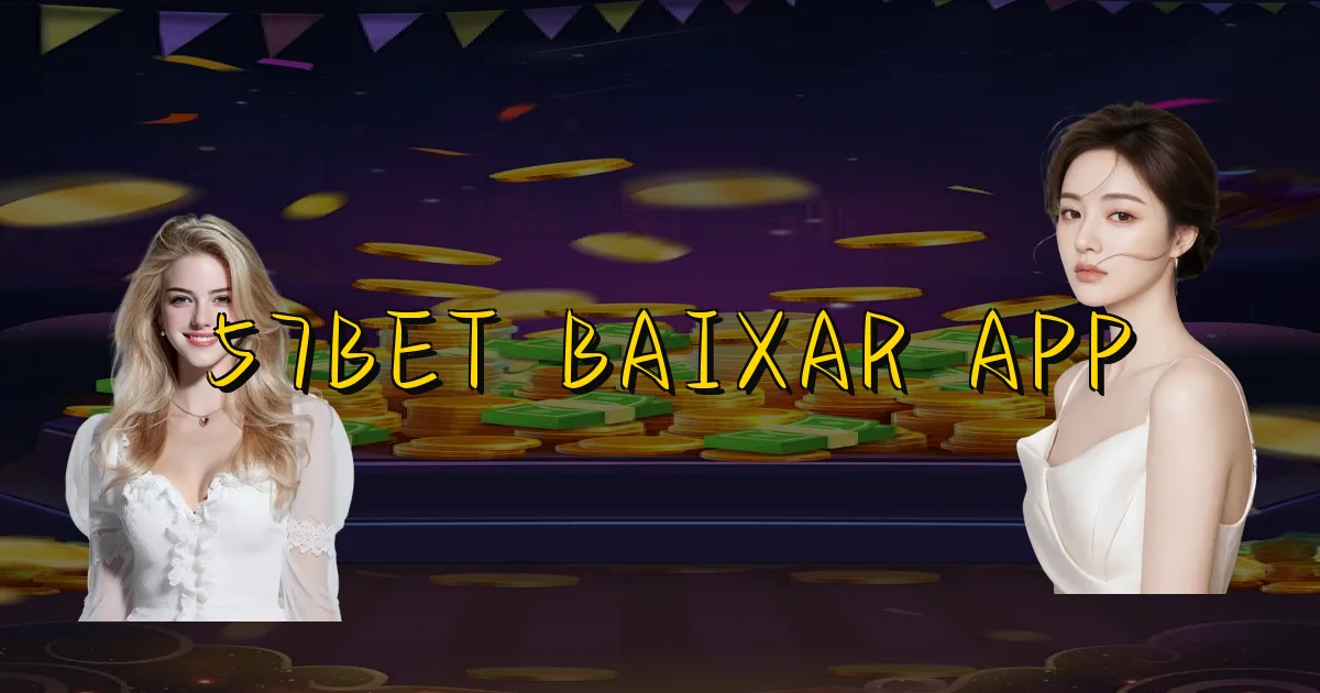 57Bet Baixar App Oficial