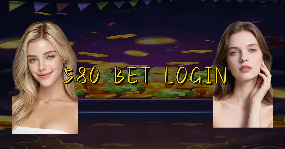 580 Bet Login Oficial