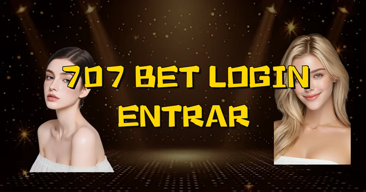 707 Bet Login Entrar Oficial