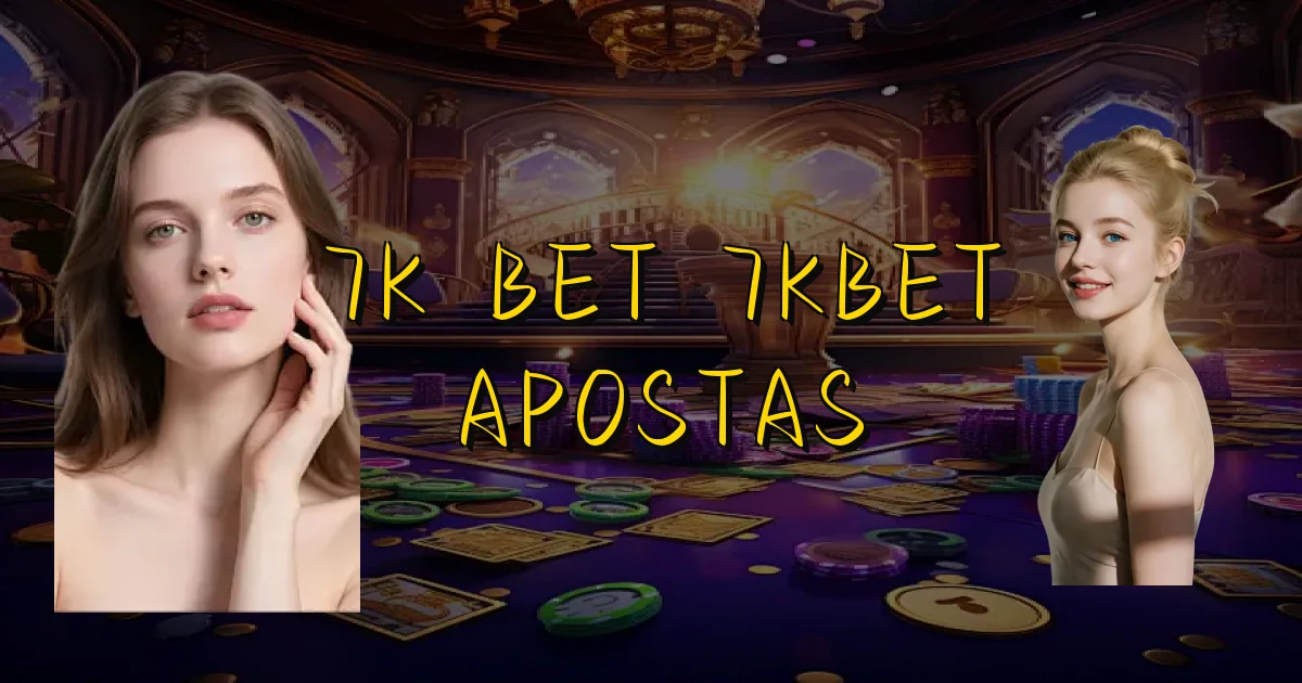 7K Bet 7Kbet Apostas Oficial