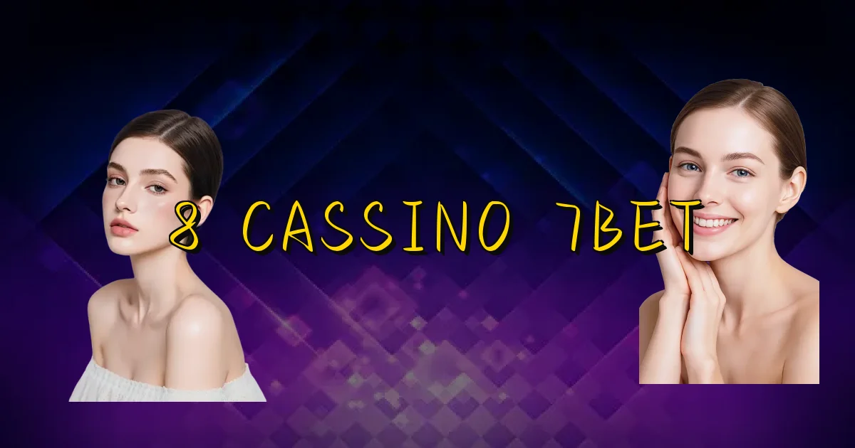 8 Cassino 7Bet Oficial