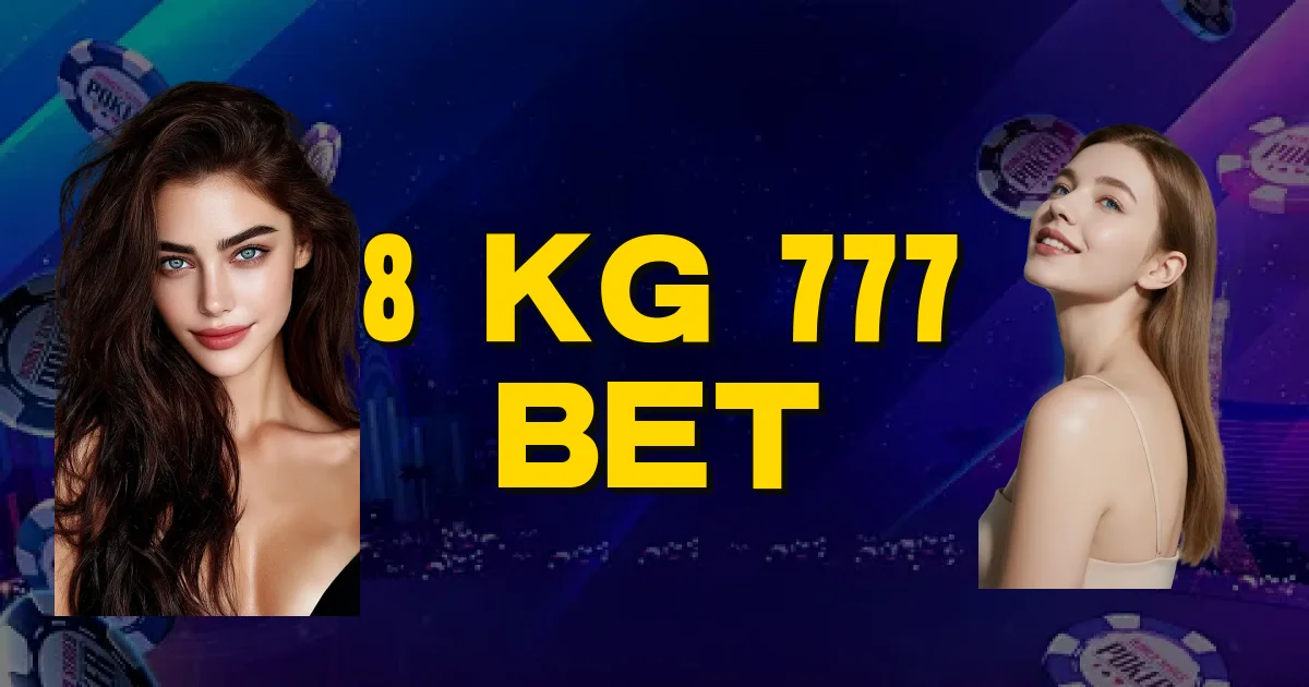 8 Kg 777 Bet Oficial