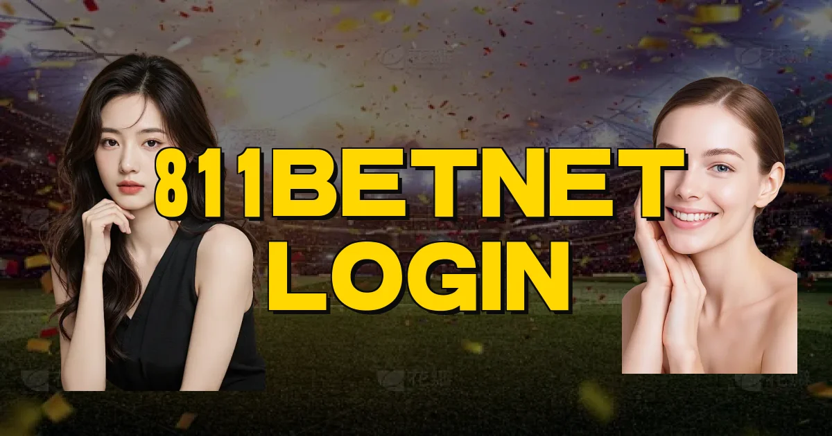 811Betnet Login Oficial