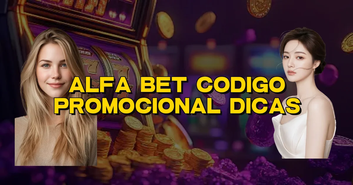 Alfa Bet Codigo Promocional Dicas Oficial
