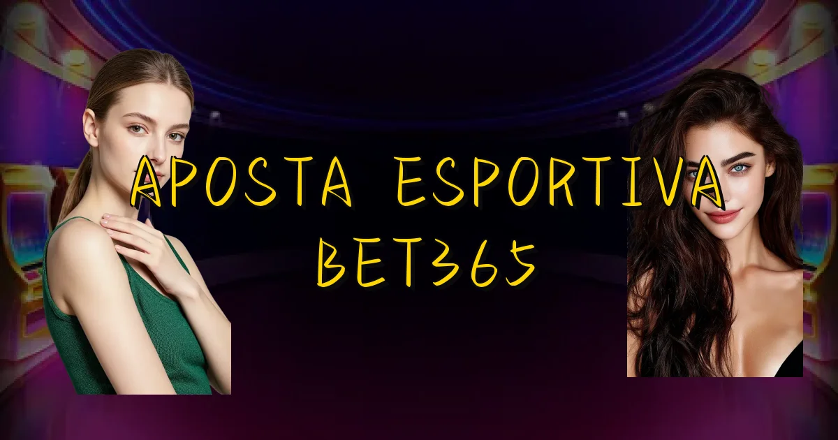 Aposta Esportiva Bet365 Oficial