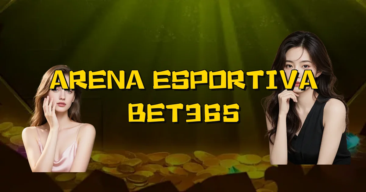 Arena Esportiva Bet365 Oficial