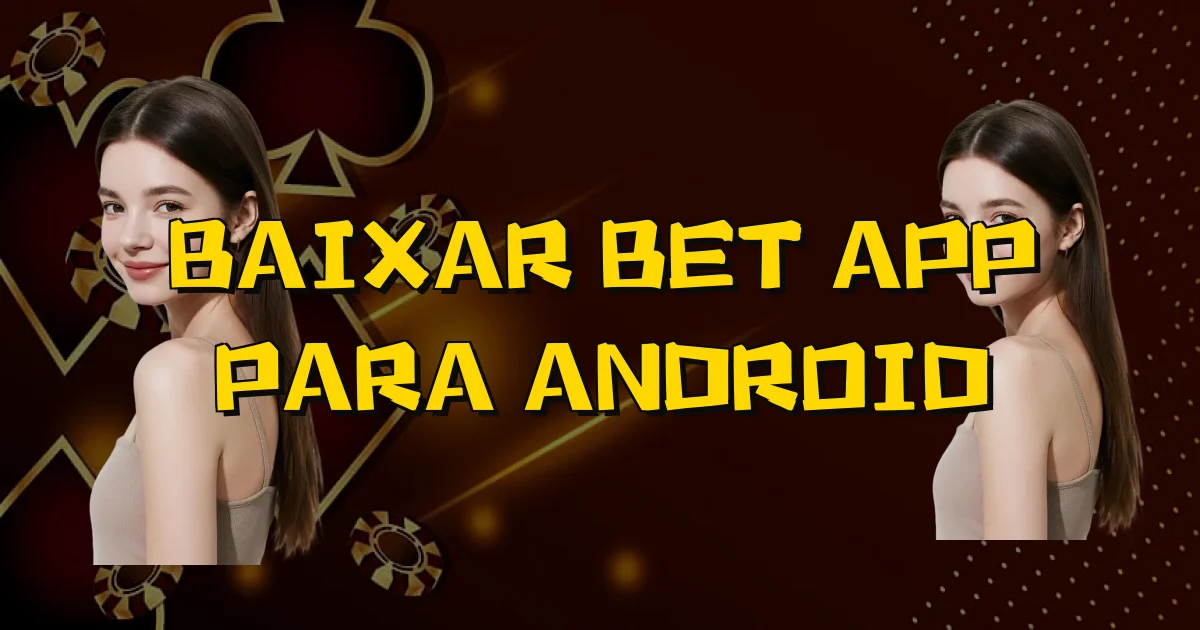 Baixar Bet App Para Android Oficial