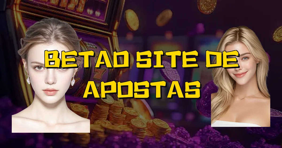 Betao Site De Apostas Oficial