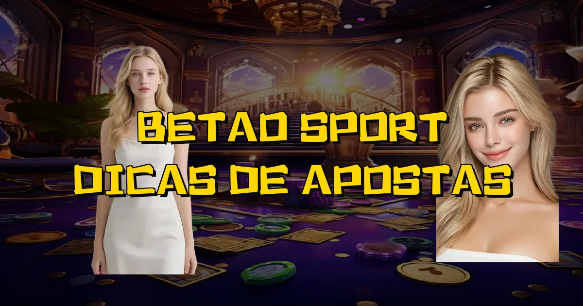 Betao Sport Dicas De Apostas Oficial