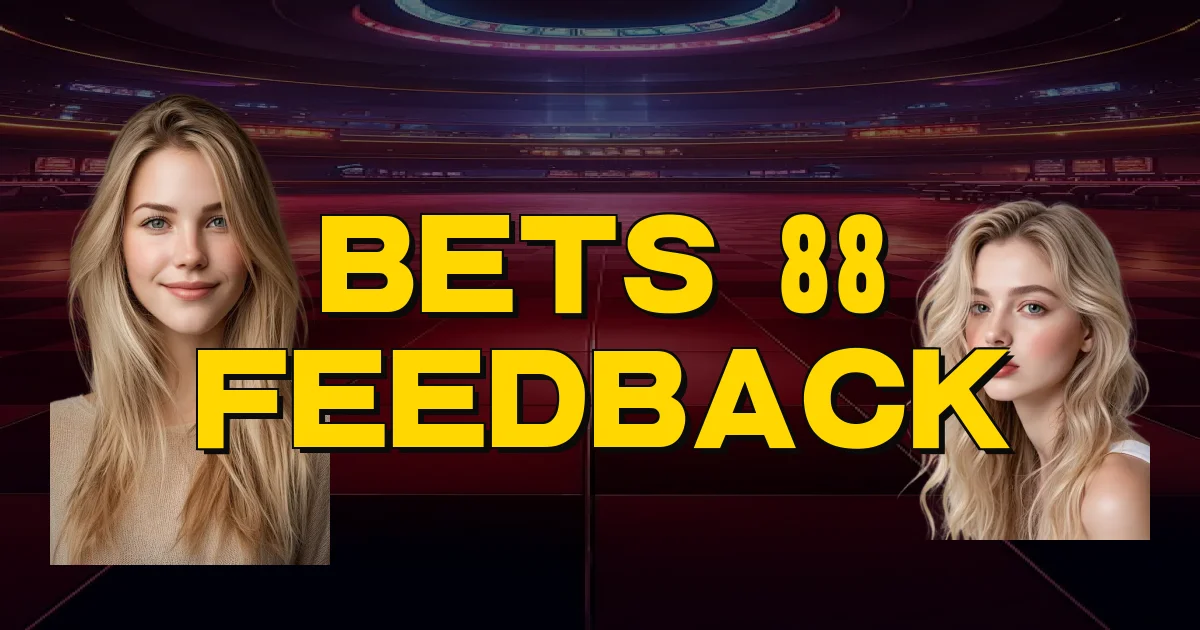 Bets 88 Feedback Oficial