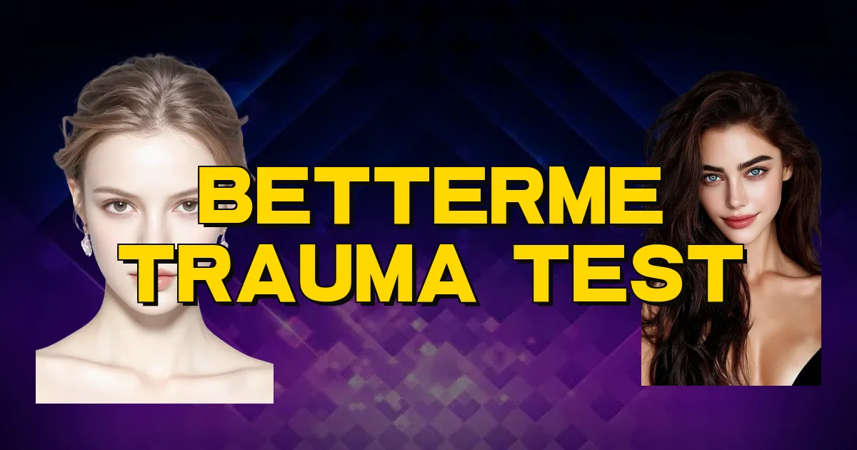 Betterme Trauma Test Oficial