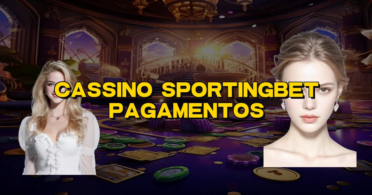 Cassino Sportingbet Pagamentos Oficial