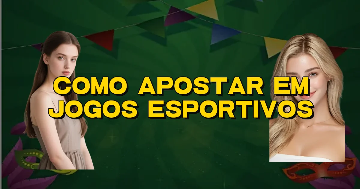 Como Apostar Em Jogos Esportivos Oficial
