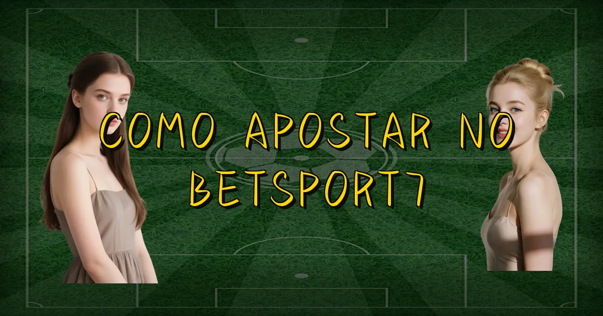 Como Apostar No Betsport7 Oficial