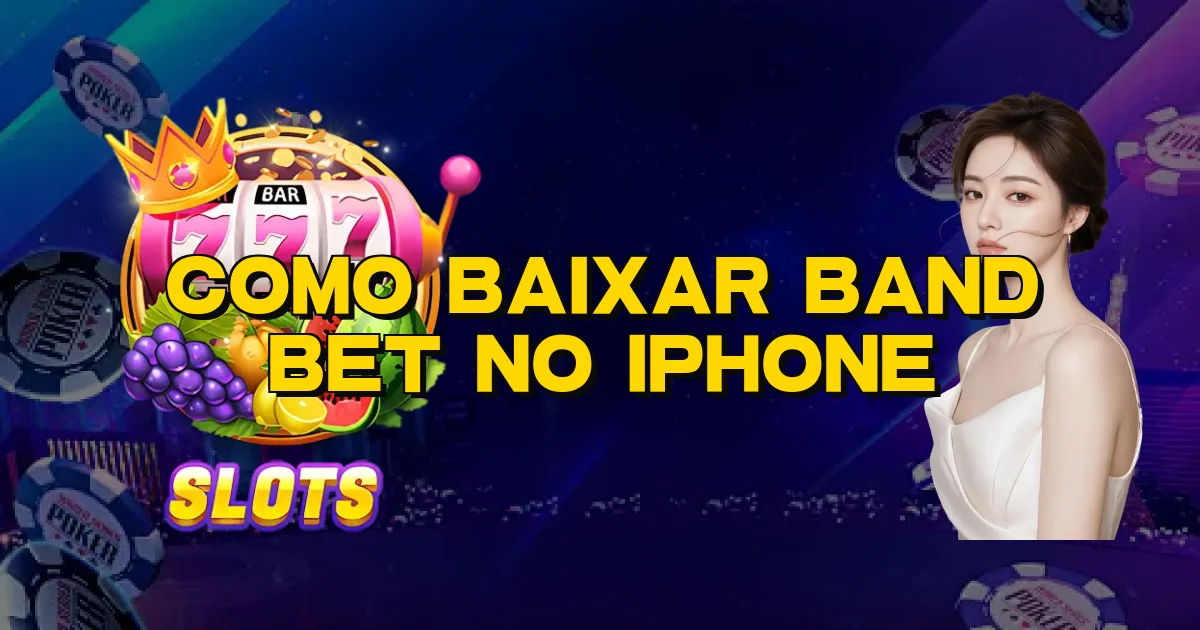 Como Baixar Band Bet No Iphone Oficial