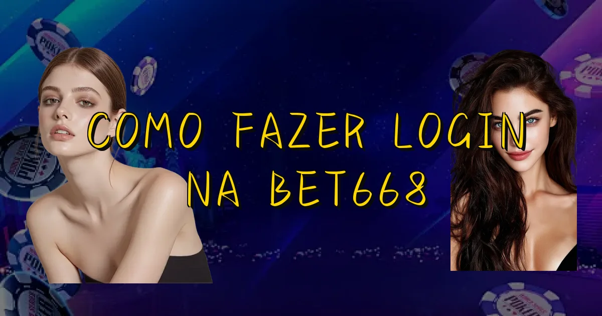Como Fazer Login Na Bet668 Oficial