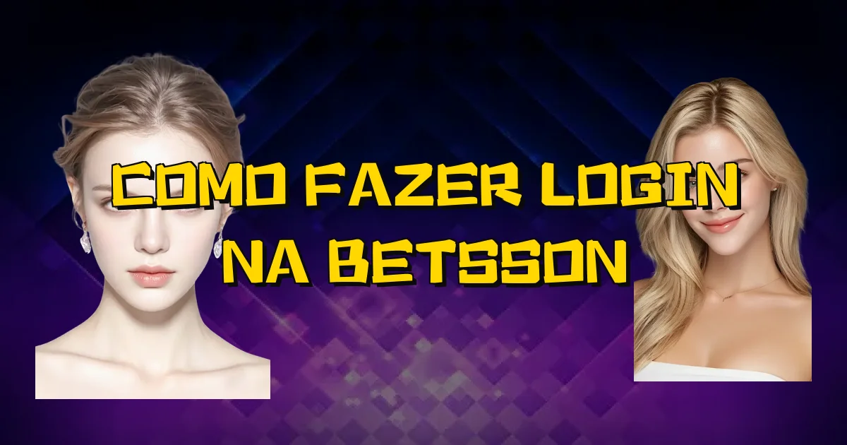 Como Fazer Login Na Betsson Oficial