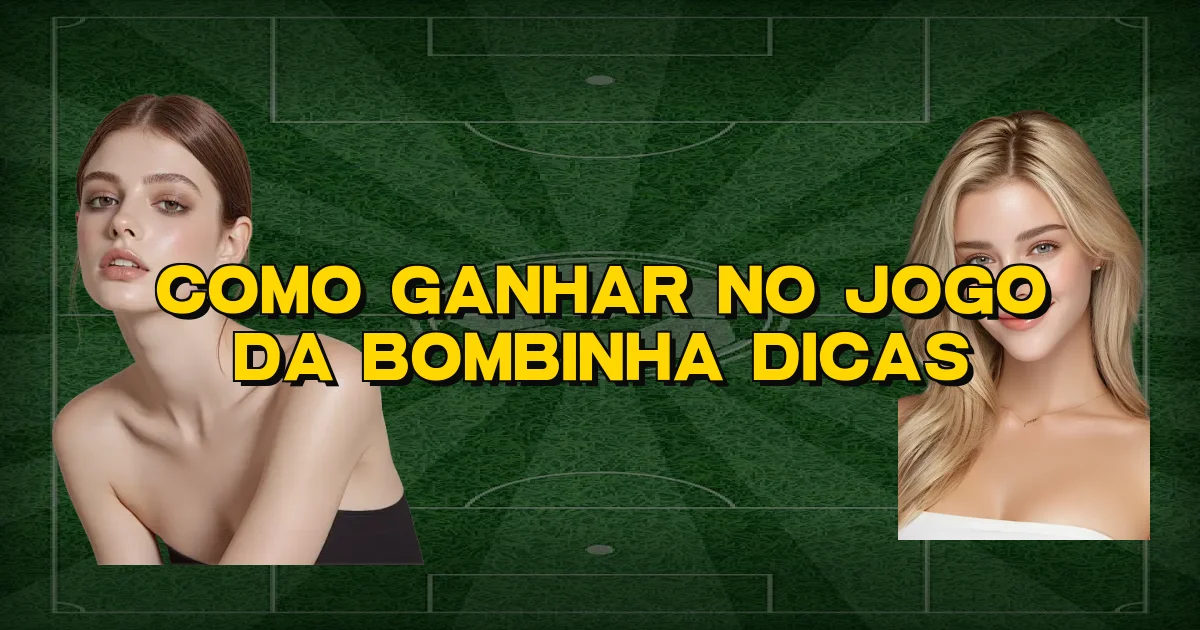 Como Ganhar No Jogo Da Bombinha Dicas Oficial