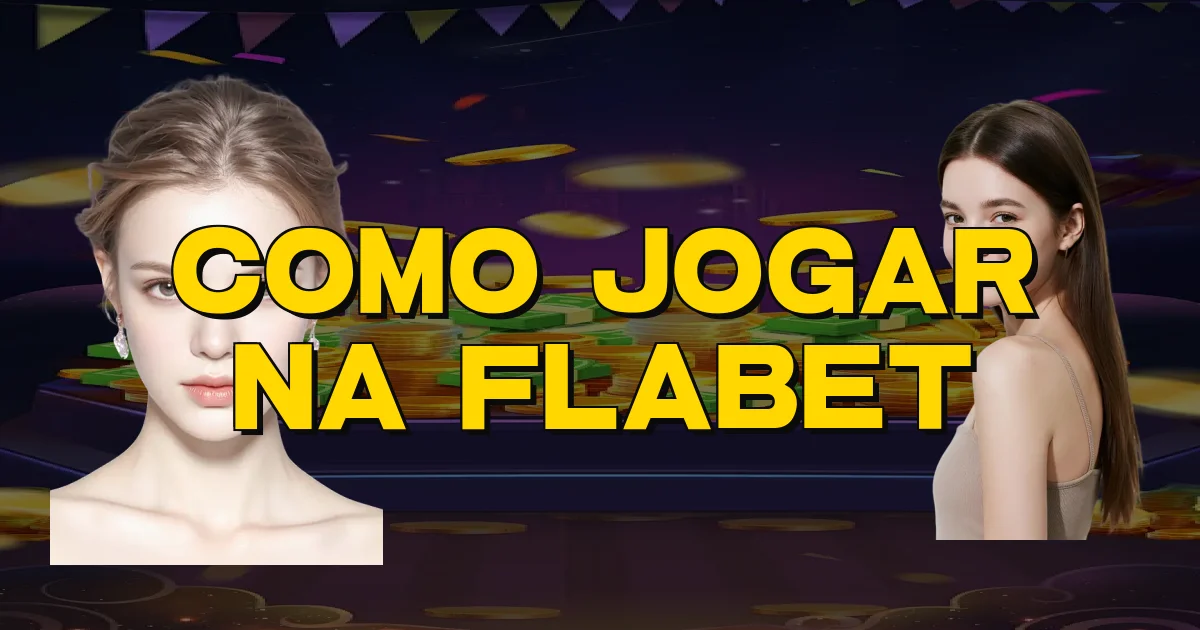 Como Jogar Na Flabet Oficial