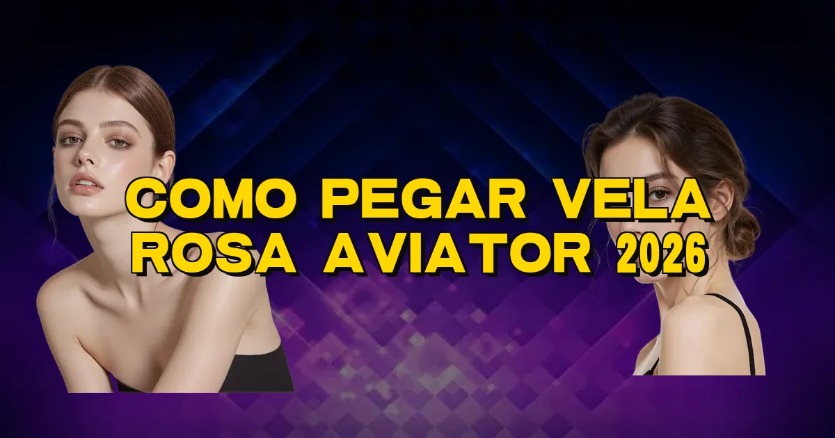 Como Pegar Vela Rosa Aviator 2026 Oficial