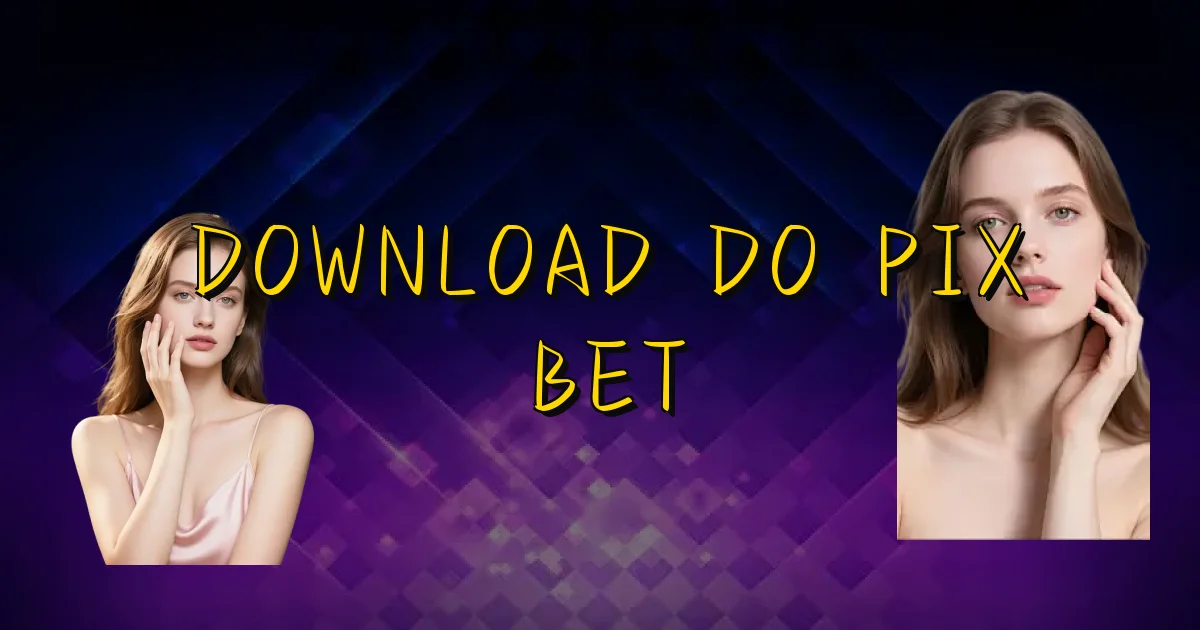 Download Do Pix Bet Oficial
