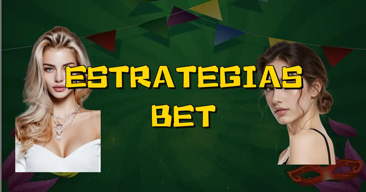 Estrategias Bet Oficial