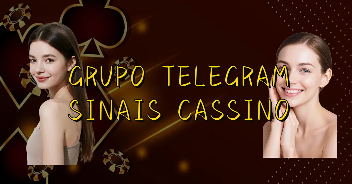 Grupo Telegram Sinais Cassino Oficial