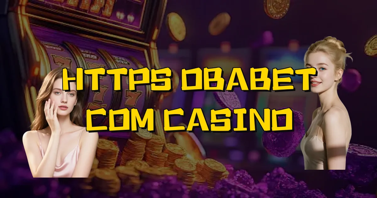 Https Obabet Com Casino Oficial