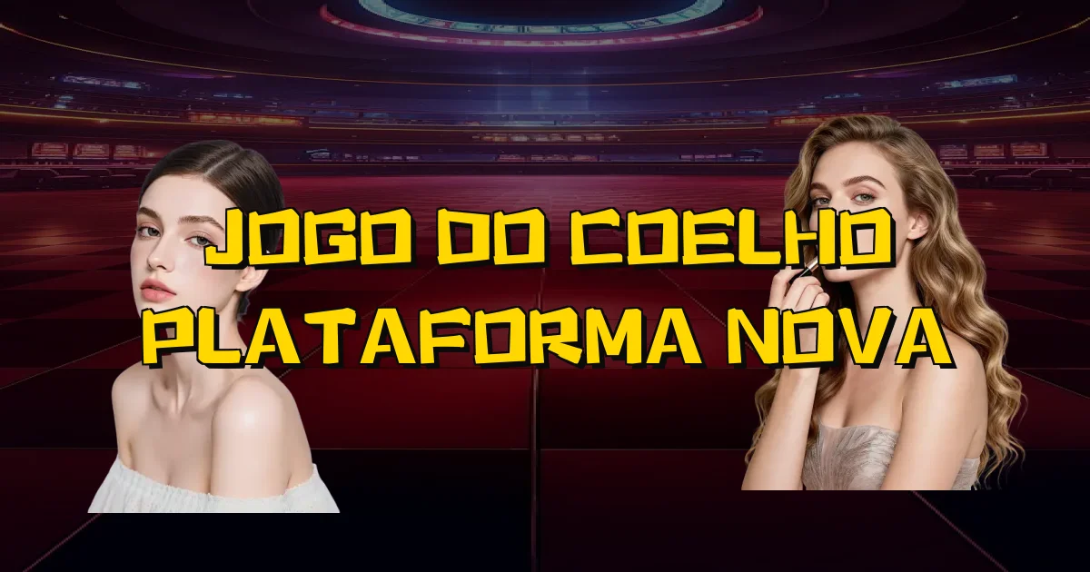 Jogo Do Coelho Plataforma Nova Oficial