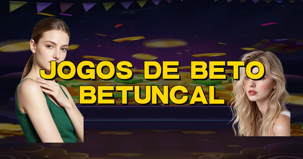 Jogos De Beto Betuncal Oficial