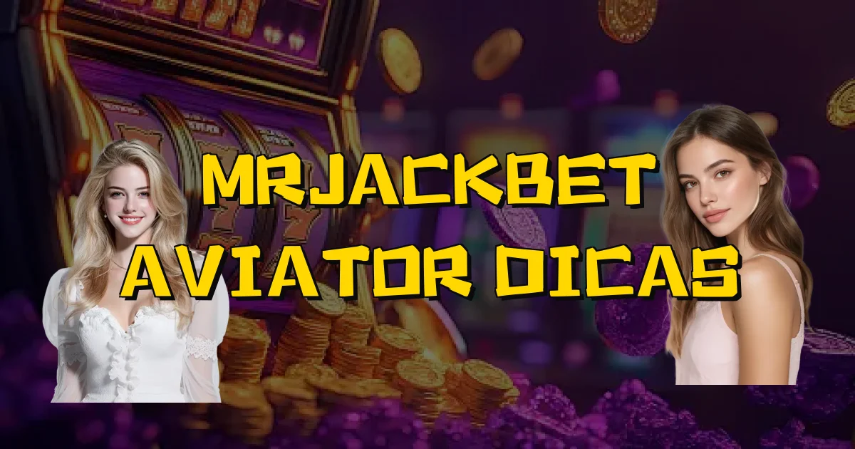 Mrjackbet Aviator Dicas Oficial