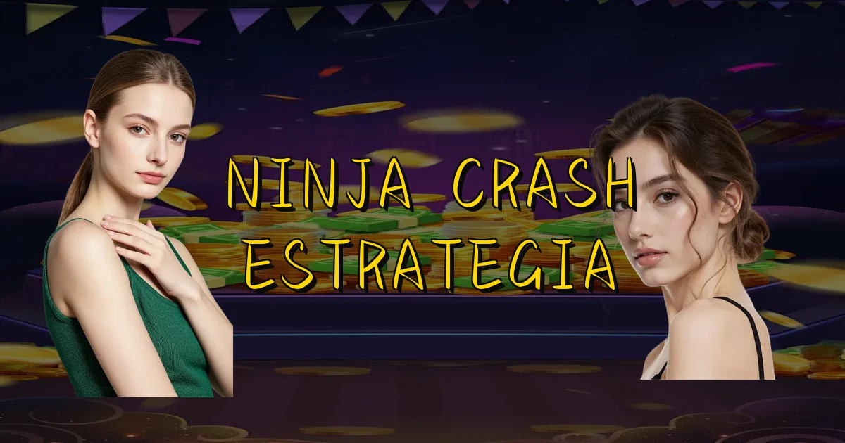 Ninja Crash Estrategia Oficial