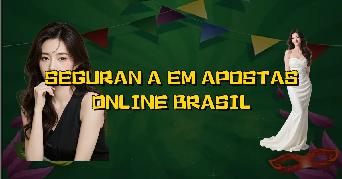 Segurança Em Apostas Online Brasil Oficial
