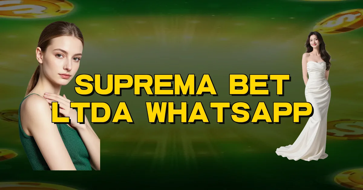 Suprema Bet Ltda Whatsapp Oficial