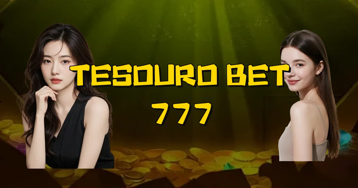Tesouro Bet 777 Oficial