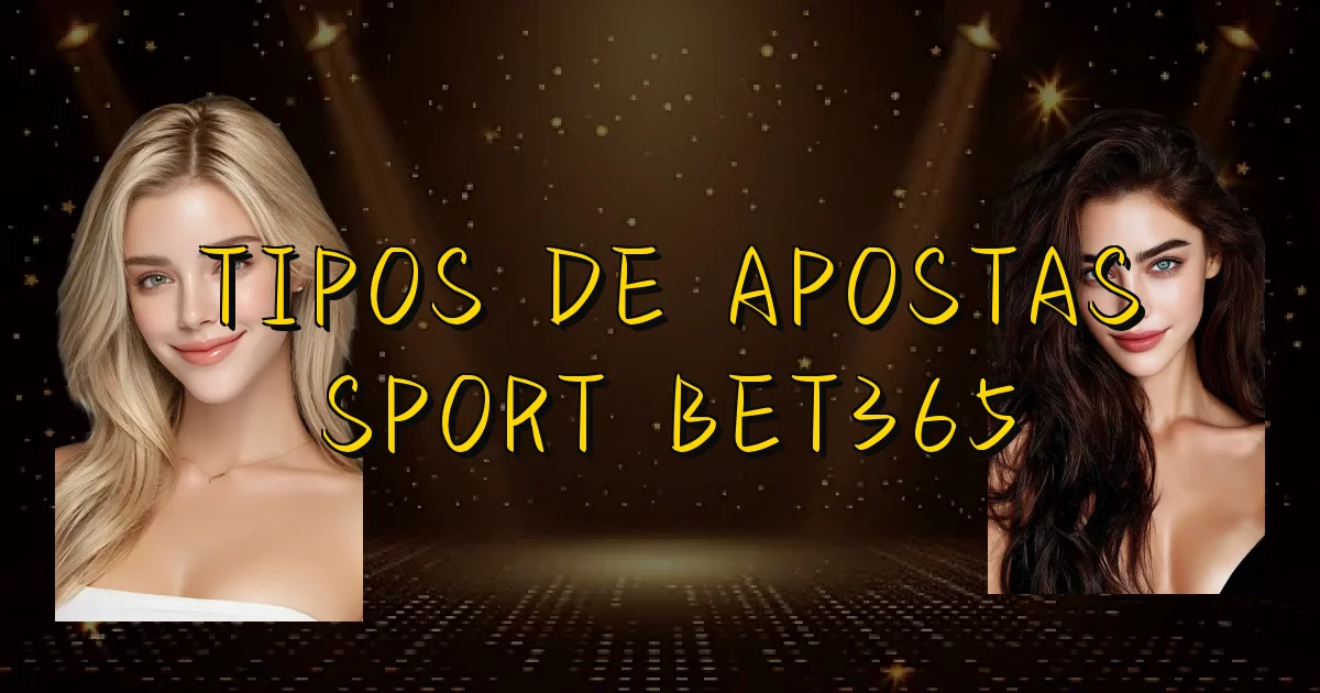 Tipos De Apostas Sport Bet365 Oficial
